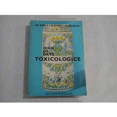 GHID DE DATE TOXICOLOGICE - GH. DANILA, M. COTRAU, M. NECHIFOR