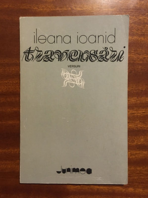 Ileana Ioanid - Traversari. Versuri (1979) - Impecabila! foto