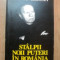 STALPII NOII PUTERI IN ROMANIA de SILVIU BRUCAN , 1996