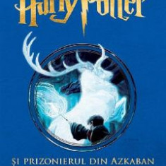 Harry Potter si prizonierul din Azkaban - J.K. Rowling