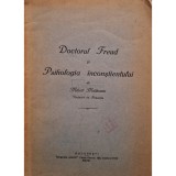Mihail Moldovan - Doctorul Freud si Psihologia inconstientului (Editia: 1924)