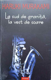 LA SUD DE GRANITA, LA VEST DE SOARE-HARUKI MURAKAMI-339455