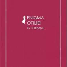 Enigma Otiliei – George Calinescu