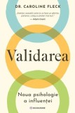 Validarea - Paperback brosat - Caroline Fleck - Bookzone