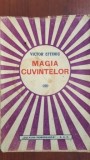 Magia cuvintelor- Victor Eftimiu Editura:Cultura romaneasca