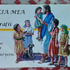 BIBLIA MEA CU ILUSTRATII DE CITIT SI DE SPUS SI ALTORA BEERS STARE FOARTE BUNA .