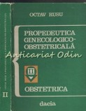 Propedeutica Ginecologico-Obstetricala II - Obstetrica - Octav Rusu