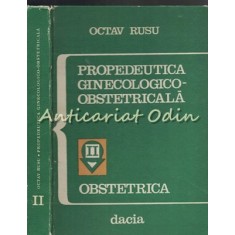 Propedeutica Ginecologico-Obstetricala II - Obstetrica - Octav Rusu