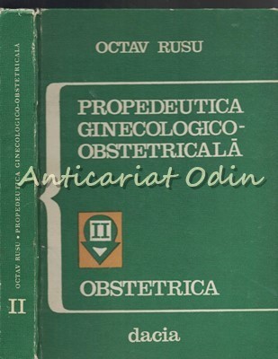 Propedeutica Ginecologico-Obstetricala II - Obstetrica - Octav Rusu foto