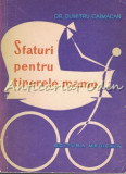 Cumpara ieftin Sfaturi Pentru Tinerele Mame - Dr. Dumitru Caimacan, Editura Medicala, 1968, 134 pagini