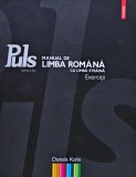 Puls. Manual de limba rom&acirc;nă ca limbă străină. Exerciții - 2022 - Daniela Kohn (D448)