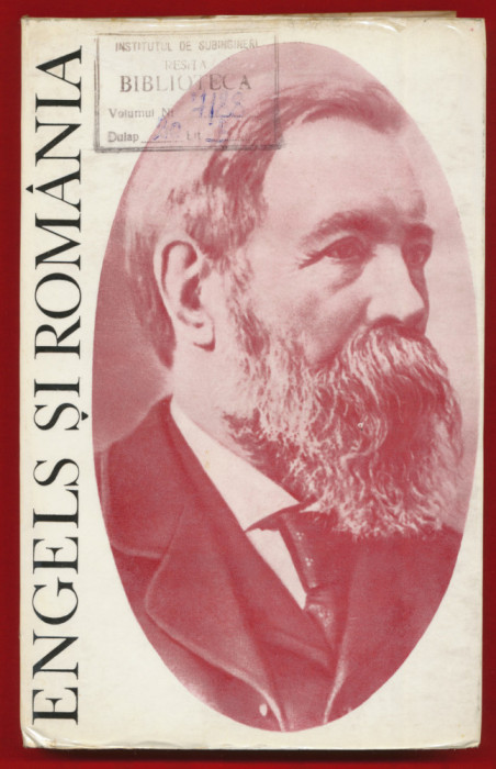 &quot;Engels şi Rom&acirc;nia&quot; - Augustin Deac - Editura Politică, Bucureşti, 1970