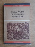 Cuza-Vodă &icirc;n tradiția populară *