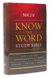 NKJV, Know the Word Study Bible, Hardcover, Red Letter Edition: Gain a Greater Understanding of the Bible Book by Book, Verse by Verse, or Topic by To