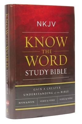 NKJV, Know the Word Study Bible, Hardcover, Red Letter Edition: Gain a Greater Understanding of the Bible Book by Book, Verse by Verse, or Topic by To foto
