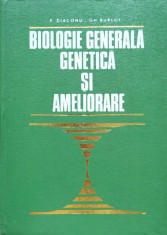 Biologie Generala Gentica Si Ameliorare - P. Diaconu, Gh. Burloi , C521