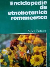 Valer Butura - Enciclopedie de etnobotanica romaneasca foto