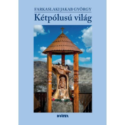 K&amp;eacute;tp&amp;oacute;lus&amp;uacute; vil&amp;aacute;g - Farkaslaki Jakab Gy&amp;ouml;rgy foto