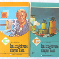 IMI ZUGRAVESC SINGUR CASA - 2 vol., Luca Gherasim, 1986. Carti noi