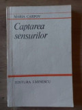 Captarea sensurilor- Maria Carpov