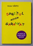 SPRITUL MINIM GARANTAT , STANTE SI SUBSTANTE BAHICE de VICTOR VINTU , 2003