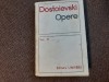 DOSTOIEVSKI OPERE VOL 11 RF3/1 EDITIE CARTONATA, Polirom