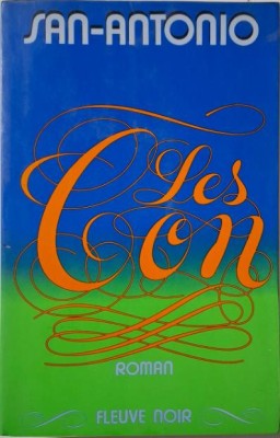 Les Con &amp;ndash; San-Antonio (editie in limba franceza) foto
