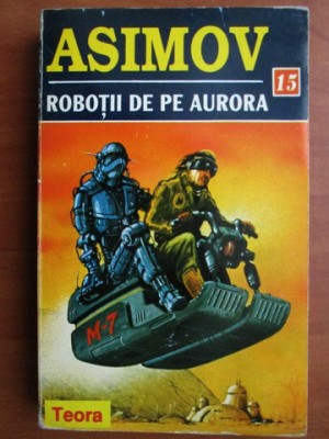 Asimov - Roboții de pe Aurora foto