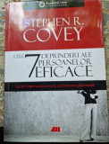 Stephen R. Covey - Cele 7 deprinderi ale persoanelor eficace