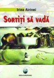 Cumpara ieftin Sortiti sa vada/Irina Airinei