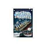 History Smashers: The Titanic