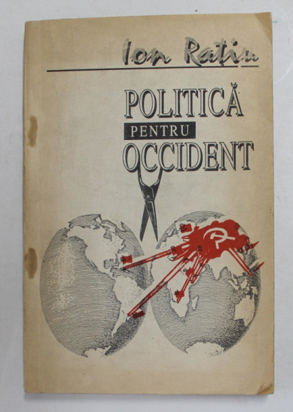 POLITICA PENTRU OCCIDENT de ION RATIU , 1992