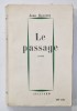 LE PASSAGE , roman par JEAN REVERZY , 1954