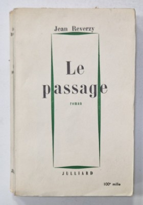 LE PASSAGE , roman par JEAN REVERZY , 1954 foto