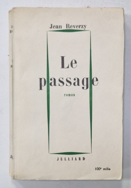 LE PASSAGE , roman par JEAN REVERZY , 1954