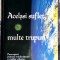 Acelasi suflet, multe trupuri - Brian L. Weiss, M.D