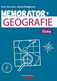 Cumpara ieftin Memorator Geografie Pentru Liceu. Ed. 2 - P2, Ioan Abrudan, Sanda Bulgarean - Editura Paralela 45
