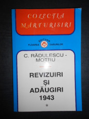 C. RADULESCU-MOTRU - REVIZUIRI SI ADAUGIRI 1943. volumul 1 foto