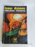Bnk ant Isaac Asimov - Preludiul Fundatiei ( SF )