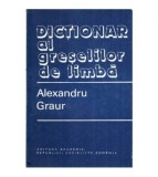 Alexandru Graur - Dictionar al greselilor de limba - 117470