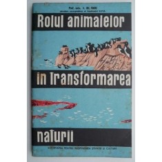 Rolul animalelor in transformarea naturii &ndash; V. Gh. Radu