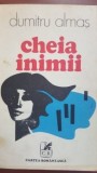 Cheia inimii-Dumitru Almas