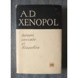 A. D. Xenopol - Scrieri sociale şi filozofice (ed. N. Gogoneaţă &amp; Z. Ornea)
