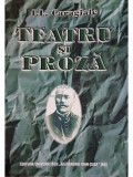 I. L. Caragiale - Teatru si proza (Editia: 2000)