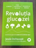 Jessie Inchauspe - Revolutia Glucoziei