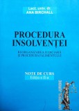 Ana Birchall - Procedura insolventei, editia a II-a (Editia: 2007)