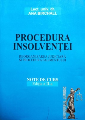 Ana Birchall - Procedura insolventei, editia a II-a (Editia: 2007) foto