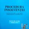 Ana Birchall - Procedura insolventei, editia a II-a (Editia: 2007)