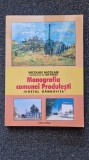 MONOGRAFIA COMUNEI PRODULESTI - Nicolae Nicolae