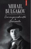 Corespondenta - Jurnale - Mihail Bulgakov